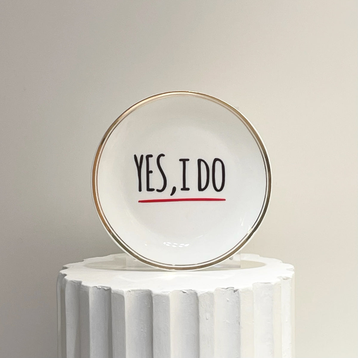 Plato de Porcelana "Yes, I do"