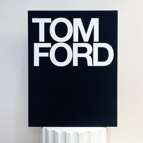 Tom Ford. By Tom Ford and Bridget Foley