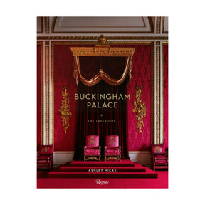Buckingham Palace: The Interiors