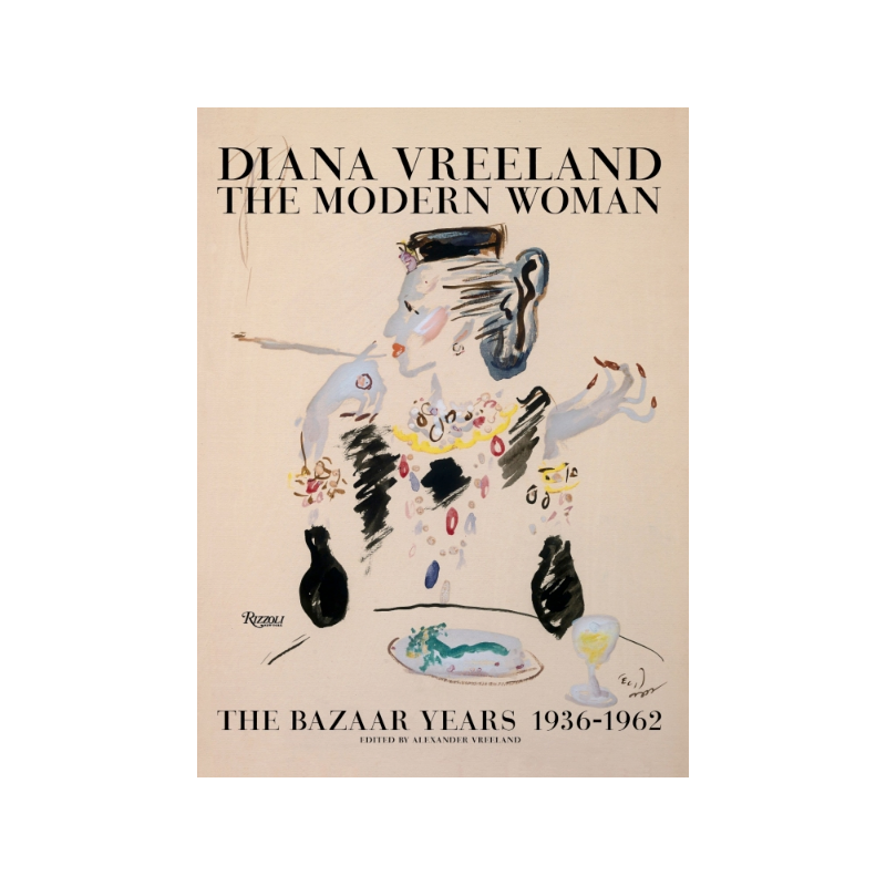 Diana Vreeland. The Modern Woman