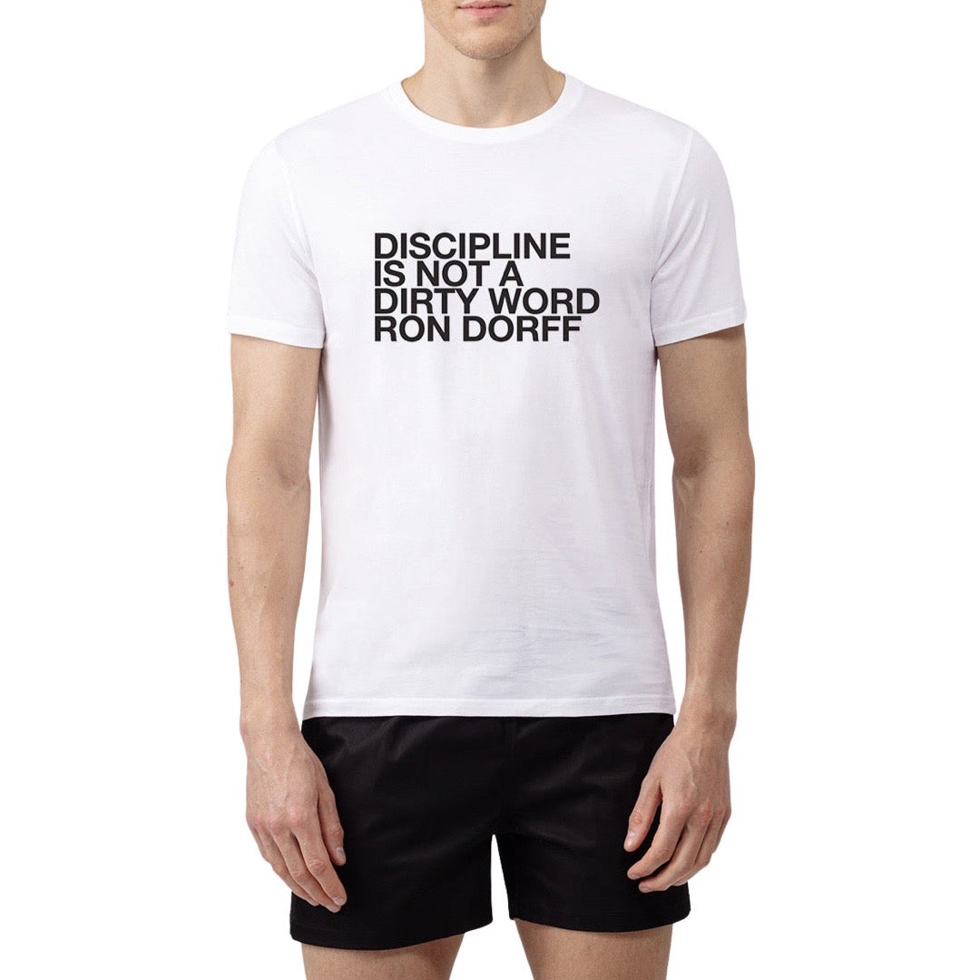 DISCIPLINE White T-Shirt. Ron Dorff