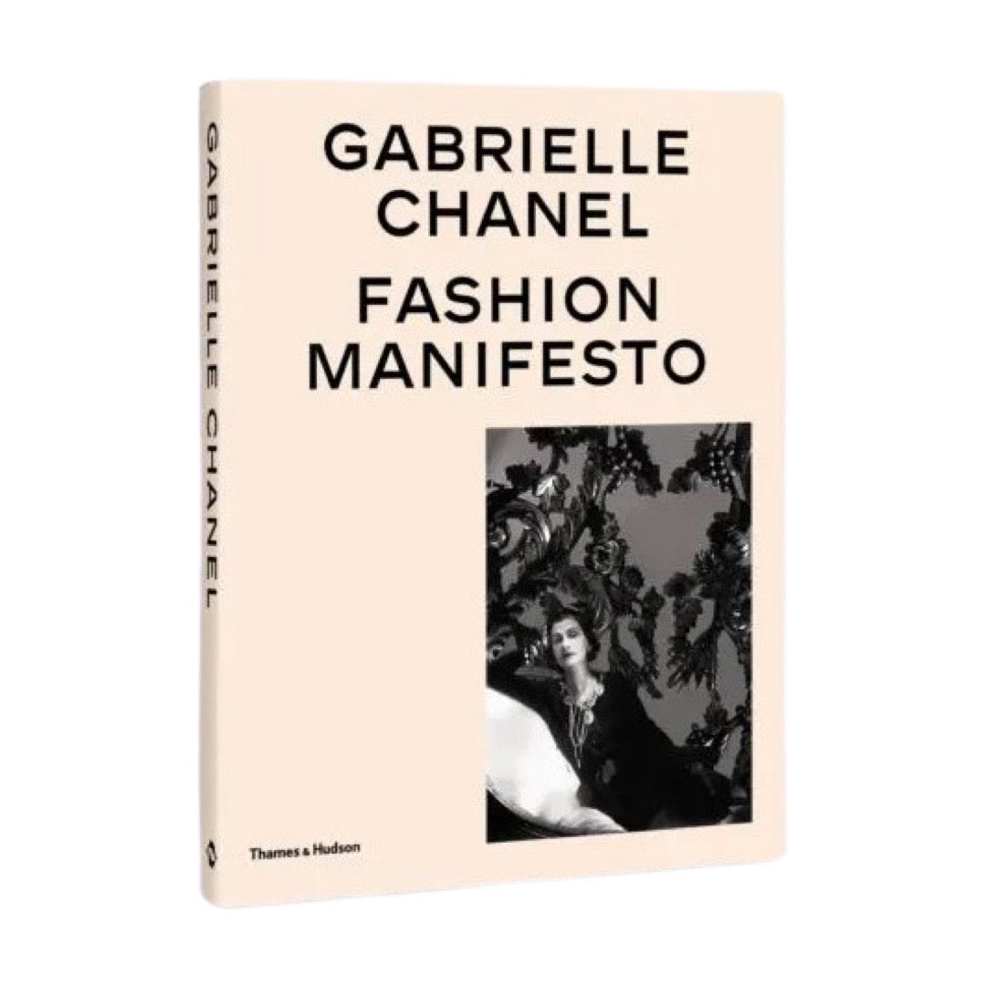 Gabrielle Chanel. Fashion Manifesto